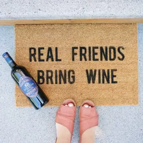 Real Friends Bring Wine | Door Mat