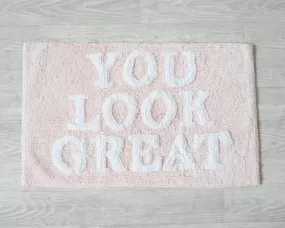 You Look Great Bath Mat (Pink)